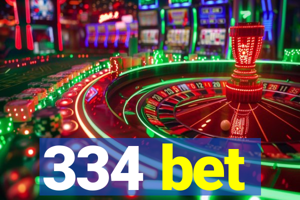 334 bet